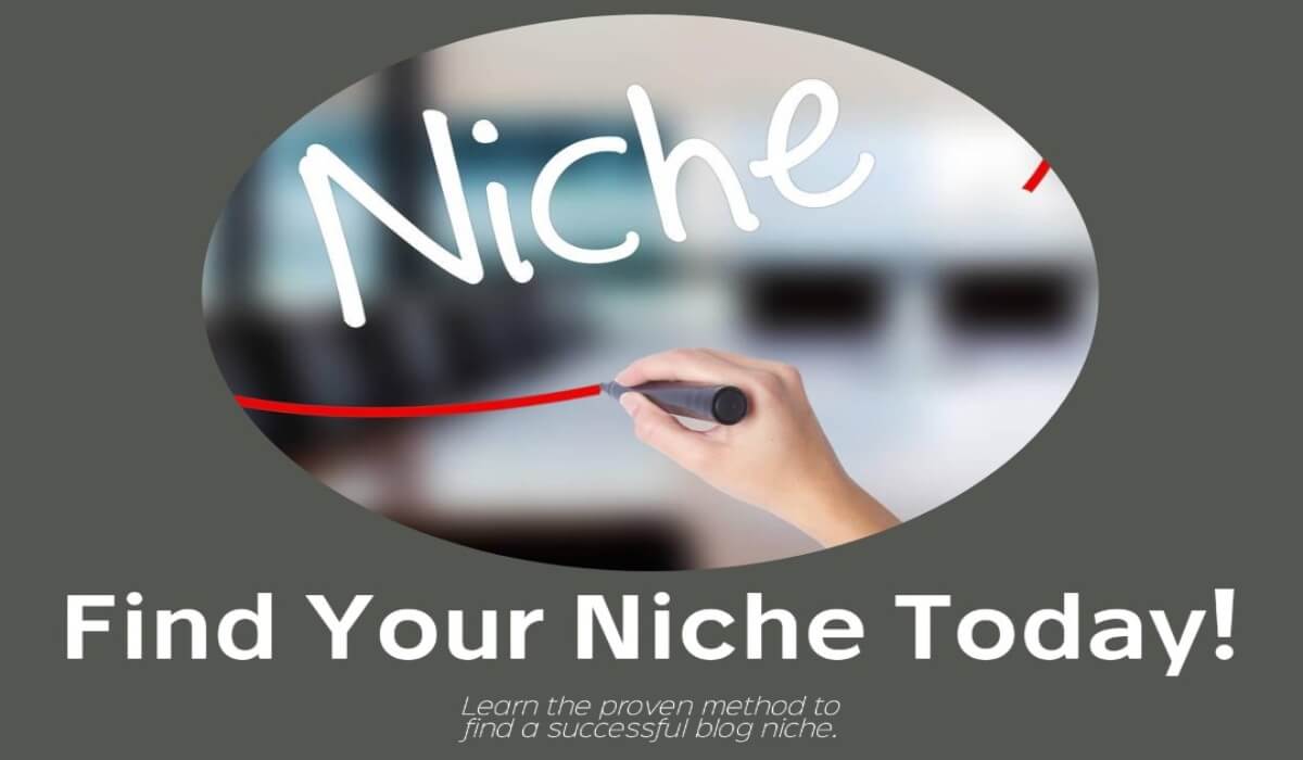 A Desirable Approach on How to Find a Blog Niche